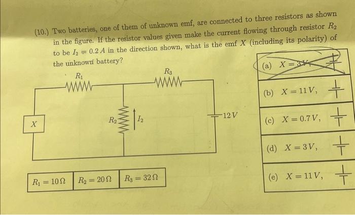 Solved (10.) Two Batteries, One Of Them Of Unknown Emf, Are | Chegg.com