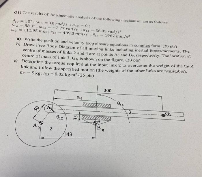 Solved Q1) The Results Of The Kinematic Analysis Of The | Chegg.com