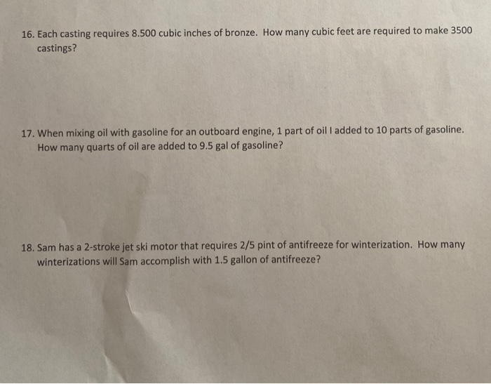 Solved 16 Each Casting Requires 8 500 Cubic Inches Of Br Chegg Com