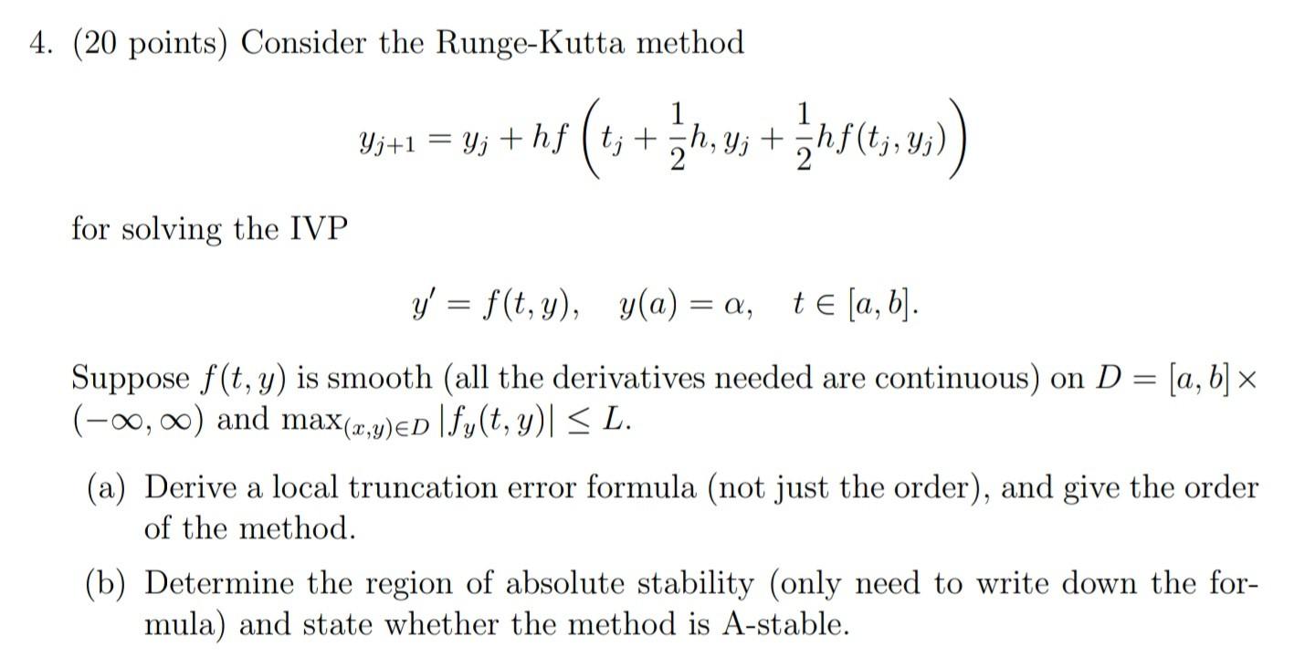 Solved 4. (20 points) Consider the RungeKutta method