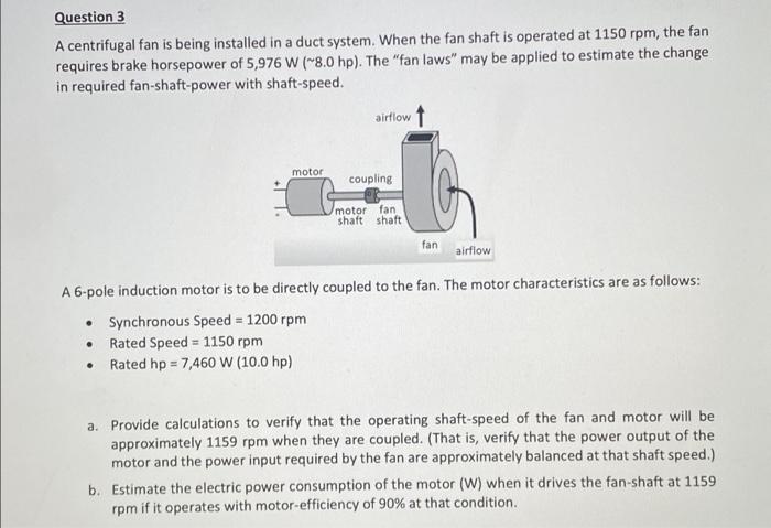 solved-question-3-a-centrifugal-fan-is-being-installed-in-a-chegg