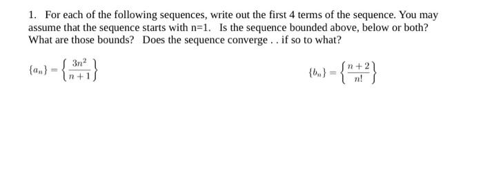 Solved 1. For each of the following sequences, write out the | Chegg.com