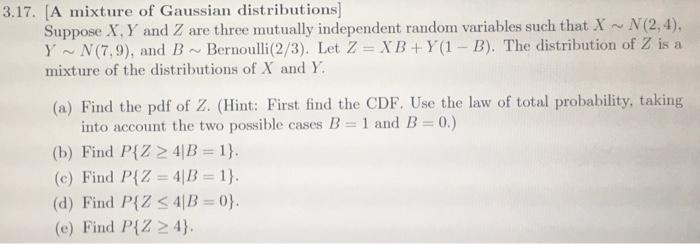 Solved 17. [A mixture of Gaussian distributions] Suppose X,Y | Chegg.com