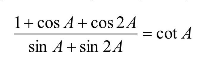 Solved sinA+sin2A1+cosA+cos2A=cotA | Chegg.com