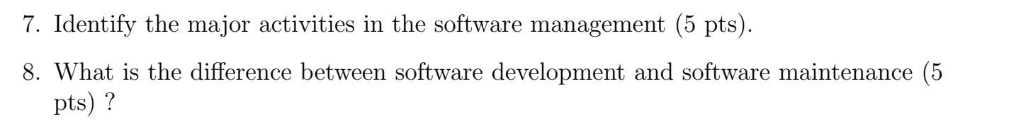 Solved 7. Identify the major activities in the software | Chegg.com