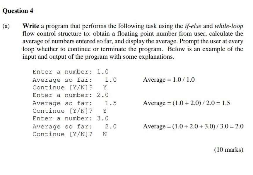 Solved Question 4 (a) Write A Program That Performs The | Chegg.com