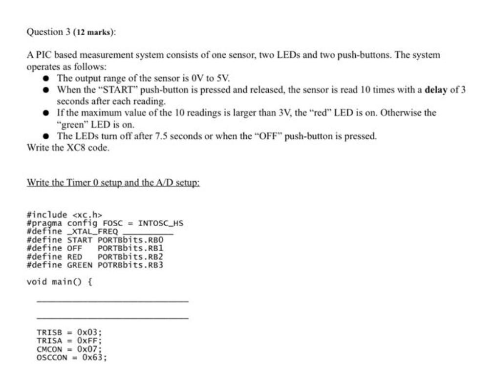 Solved Question 3 (12 marks): A PIC based measurement system | Chegg.com