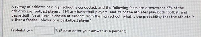 Solved A survey of athletes at a high school is conducted, | Chegg.com