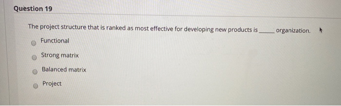 Solved Question 18 Project selection criteria are typically | Chegg.com