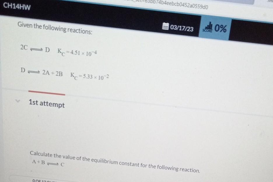 Solved Given the following reactions: 2C⇌DKC=4.51×10−4 D⇌2 | Chegg.com