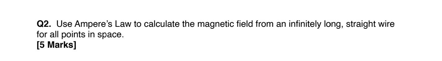 Solved Q2. Use Ampere's Law to calculate the magnetic field | Chegg.com