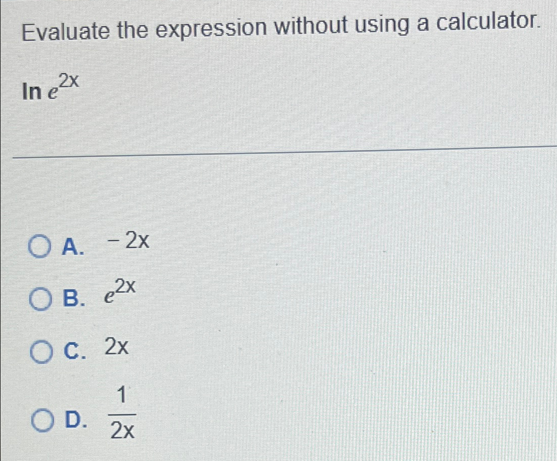 Solved Evaluate the expression without using a | Chegg.com