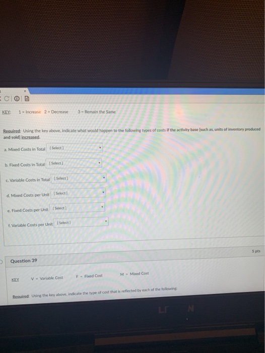Solved KEY 1 - Increase 2 - Decrease 3 - Remain the Same | Chegg.com