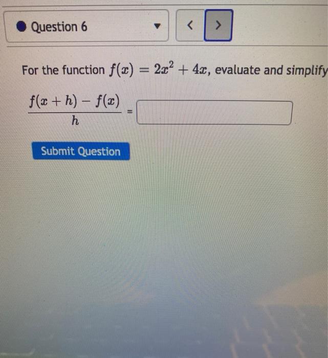 Solved Question 6 [ For The Function F X 2x2 4x