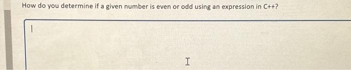 Solved How do you determine if a given number is even or odd | Chegg.com