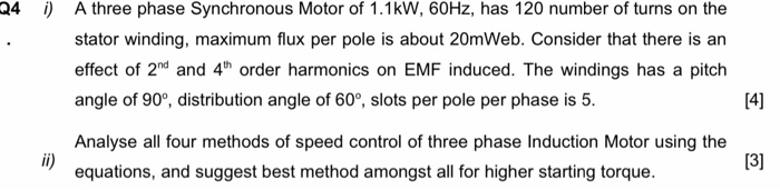 Solved Q4 i) A three phase Synchronous Motor of 1.1kW, 60Hz, | Chegg.com