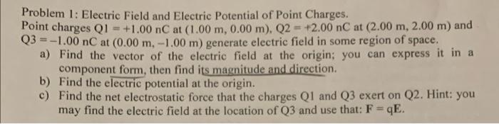 Solved Problem 1: Electric Field and Electric Potential of | Chegg.com