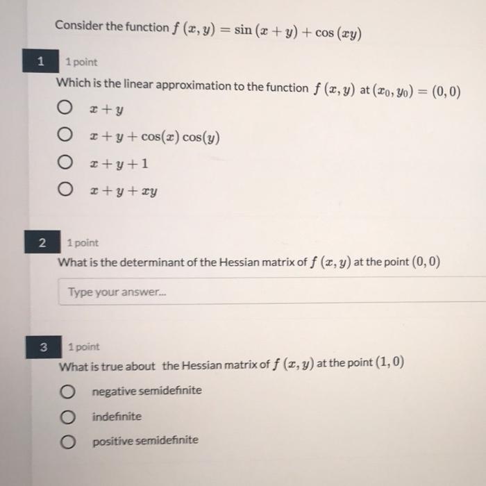 Solved Consider the function f (x, y) = sin(x+y)+cos (xy) 1 | Chegg.com