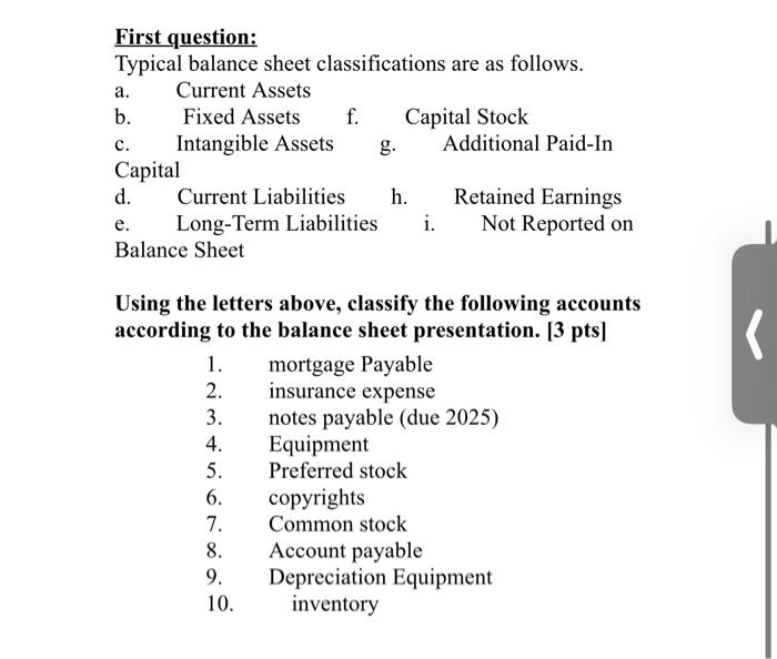 Solved First question: Typical balance sheet classifications | Chegg.com