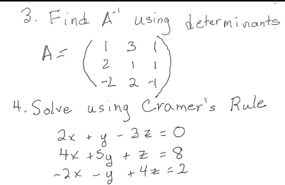 Solved 3 Find A Using Determinants A 3 1 2 1 2 2 4 So Chegg Com