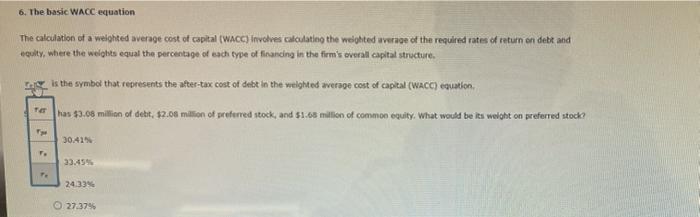 Solved 6. The basic WACC equation The calculation of a | Chegg.com