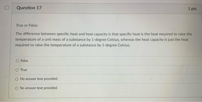 Solved True or False: The difference between specific heat | Chegg.com