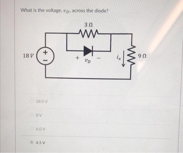 Solved What is the voltage, vd, across the diode? 312 w 18V | Chegg.com