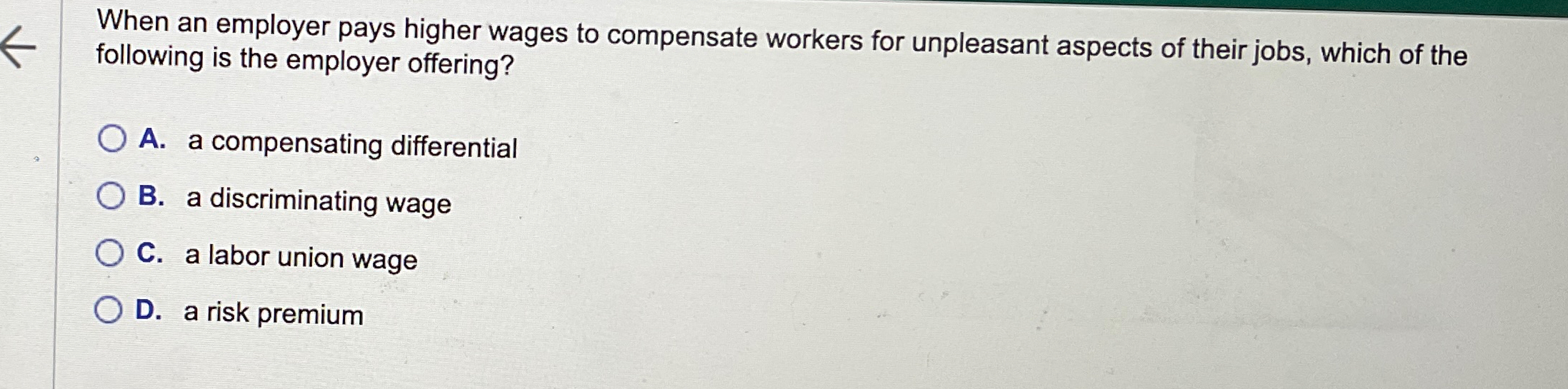 Solved When an employer pays higher wages to compensate | Chegg.com