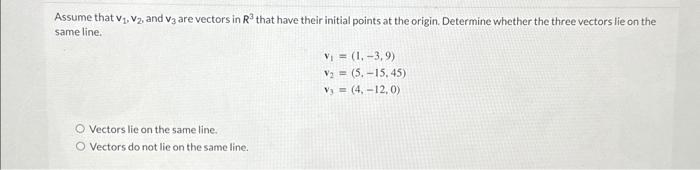 Solved Assume that v1,v2, and v3 are vectors in R3 that have | Chegg.com