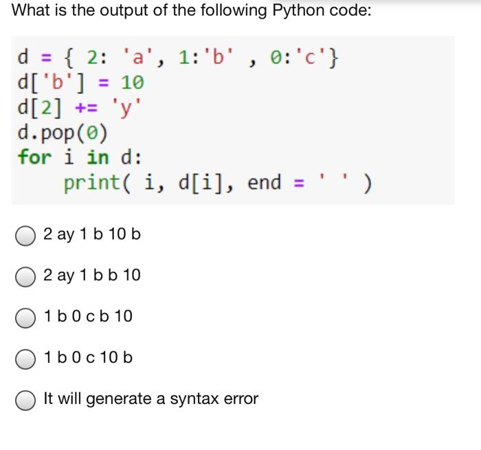 solved-what-is-the-output-of-the-following-python-code-chegg