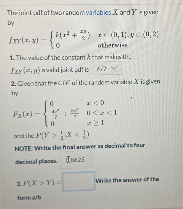 Solved The joint pdf of two random variables X and Y is | Chegg.com