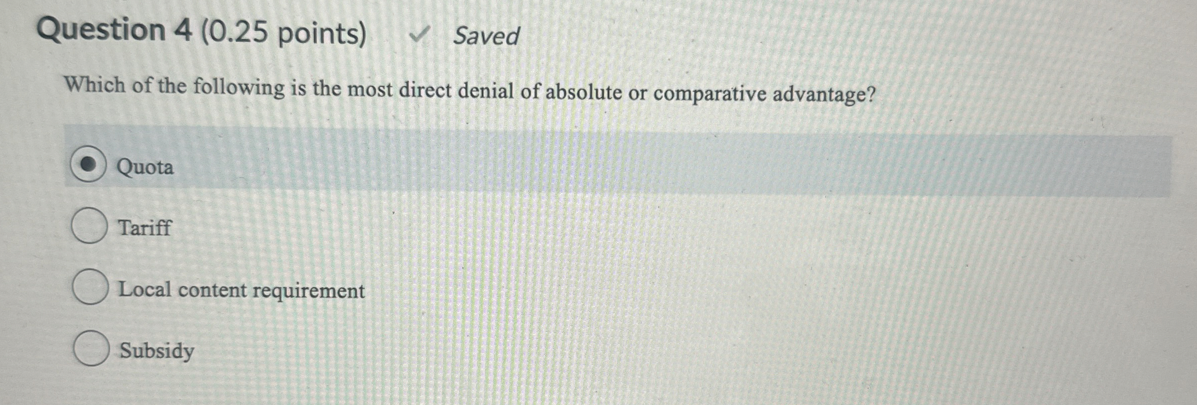 Solved Question 4 ( 0.25 ﻿points)SavedWhich of the following | Chegg.com