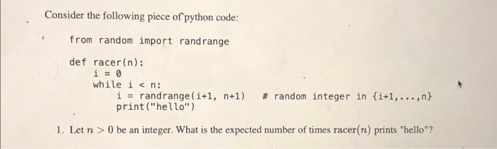 Solved Consider the following piece of python code: from | Chegg.com