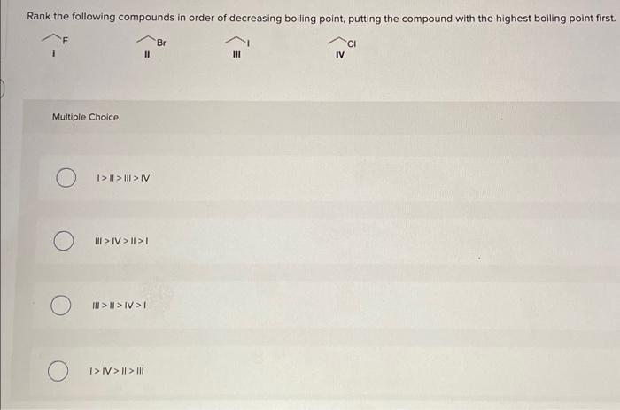 Solved Rank The Following Compounds In Order Of Decreasing | Chegg.com