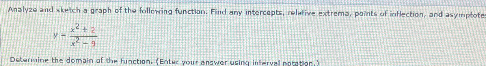 Solved Analyze and sketch a graph of the following function. | Chegg.com