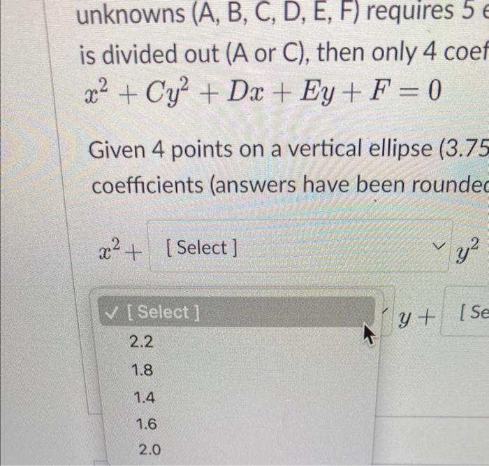 Solved An ellipse or hyperbola uses the general form