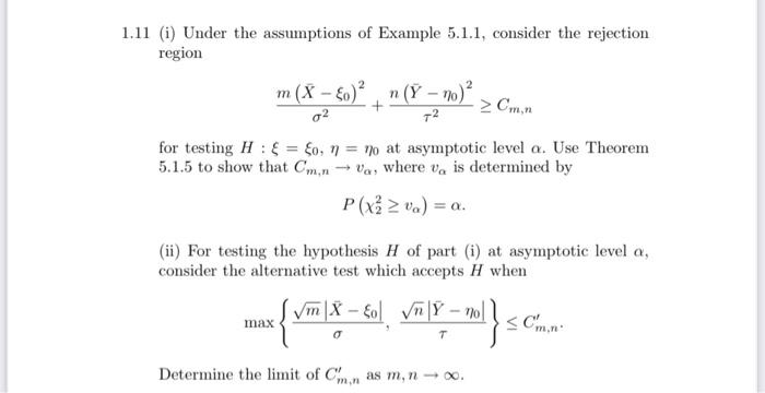 Solved 1.11 (i) Under the assumptions of Example 5.1.1, | Chegg.com