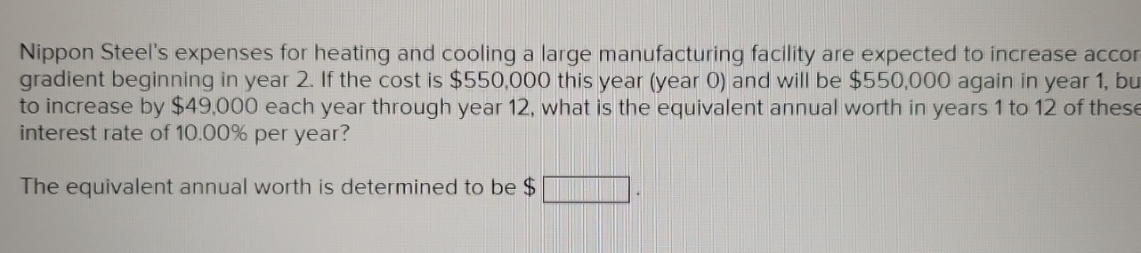 Solved Nippon Steel's expenses for heating and cooling a | Chegg.com