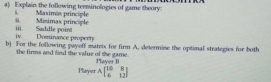 Solved a) explain the following terminologies of game | Chegg.com