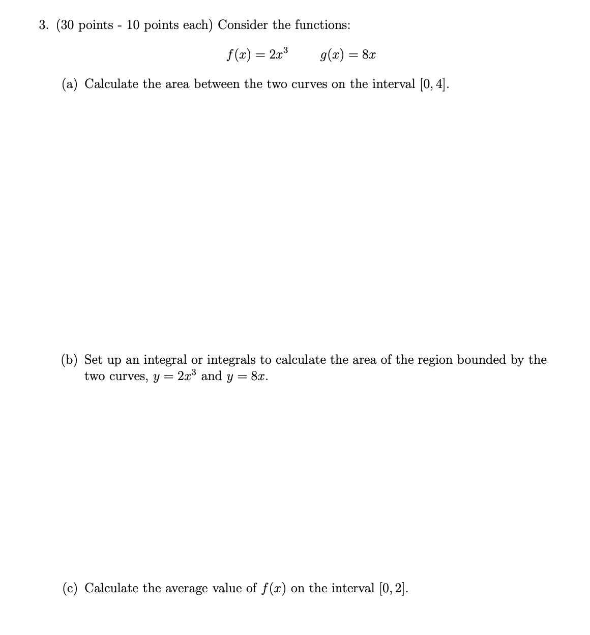 Solved (30 ﻿points - 10 ﻿points Each) ﻿Consider The | Chegg.com