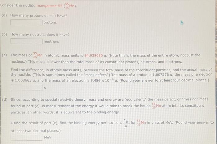 Solved Consider the nuclide manganese-55 (C2555Mn). (a) How | Chegg.com