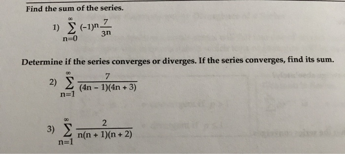 Solved Find the sum of the series. Determine if the series | Chegg.com