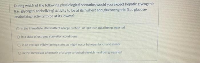 Solved During which of the following physiological scenarios | Chegg.com