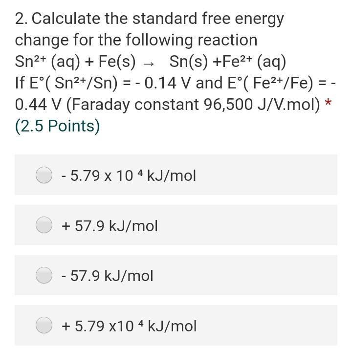 Solved 2. Calculate the standard free energy change for the | Chegg.com