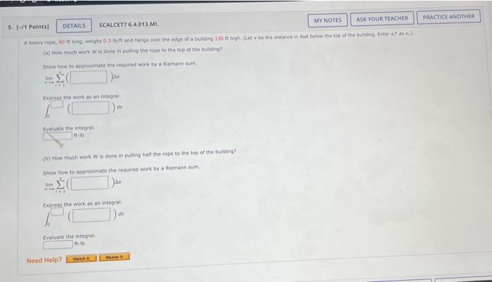 (a) How much work w is dene in puling the rope to the | Chegg.com
