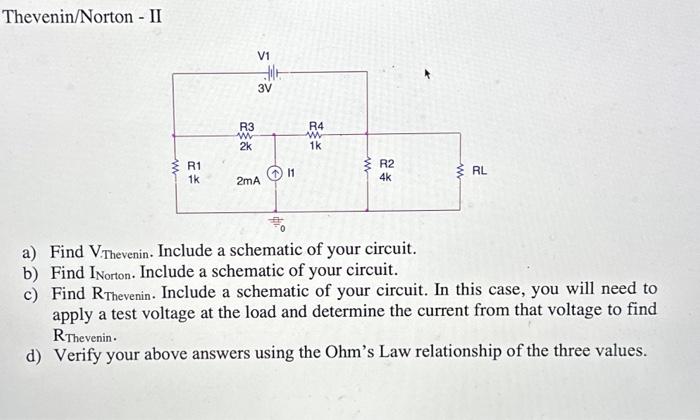 Solved Thevenin/Norton - II apply a test voltage at the load | Chegg.com