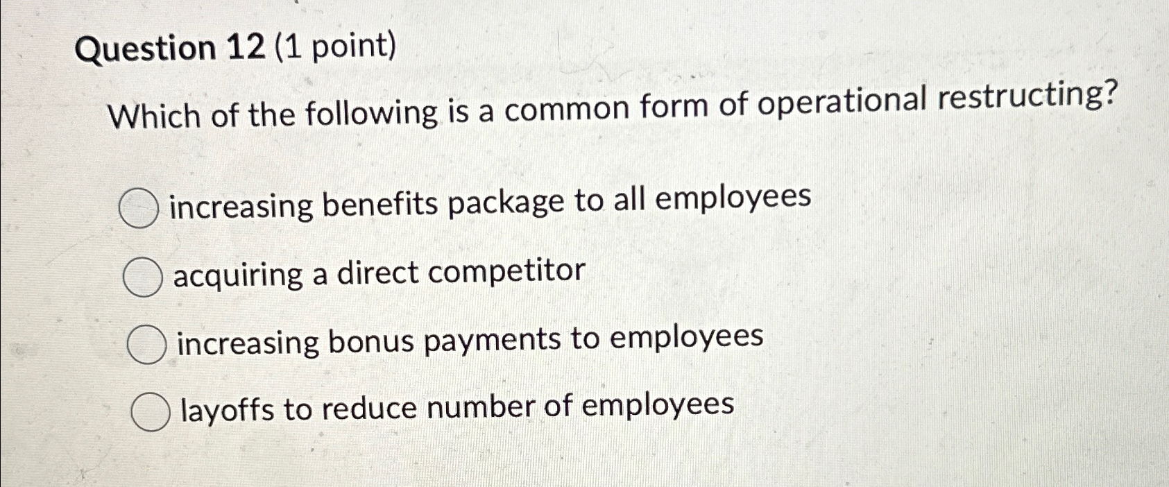 Solved Question 12 (1 ﻿point)Which of the following is a | Chegg.com