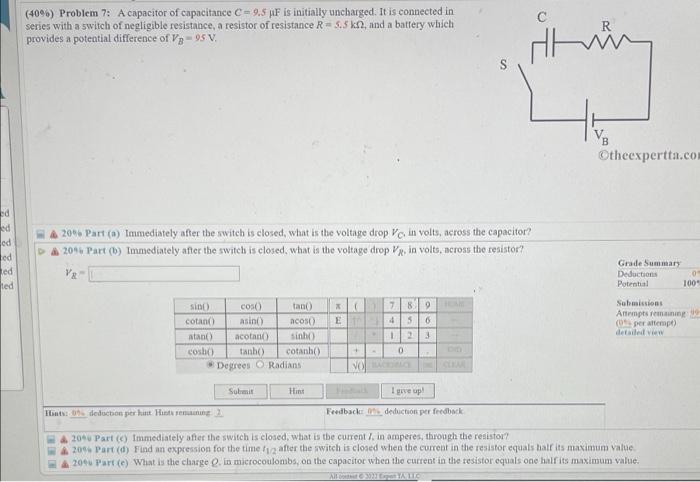 Solved (40%) Problem 7: A Capacitor Of Capacitance C - 9,5 F | Chegg.com