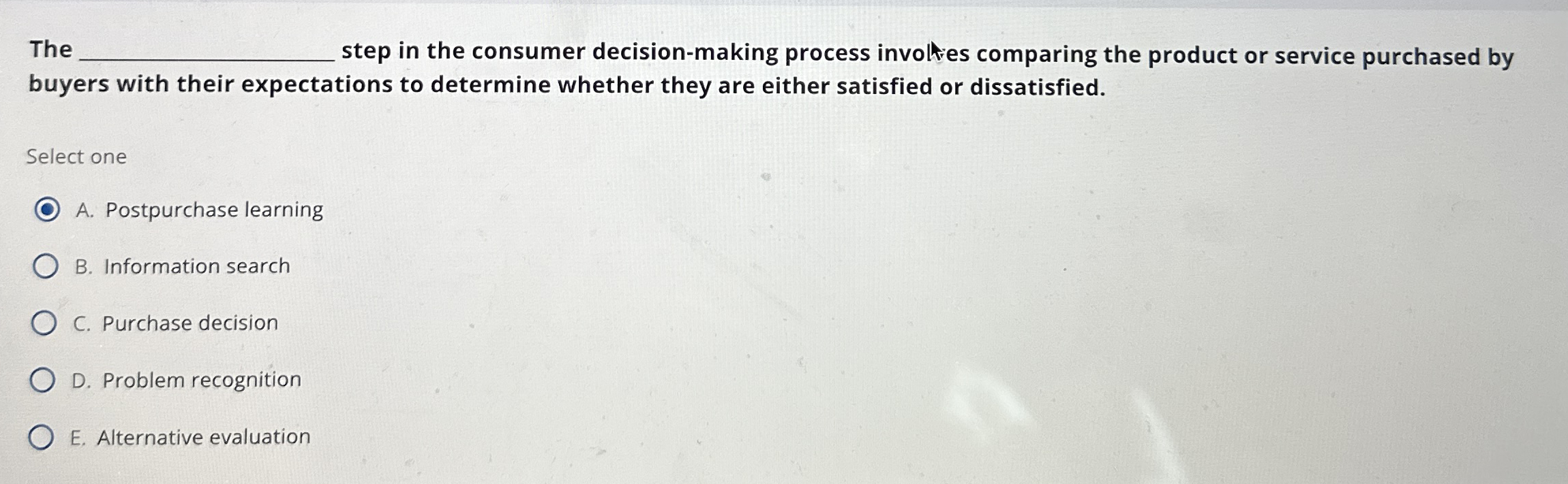Solved Thestep in the consumer decision-making process | Chegg.com