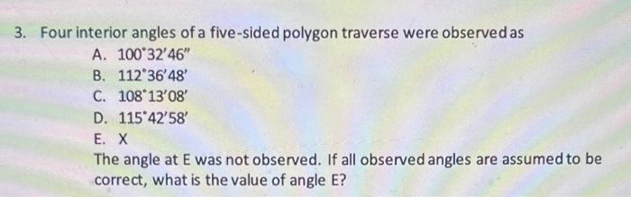 Solved 3. Four interior angles of a five-sided polygon | Chegg.com